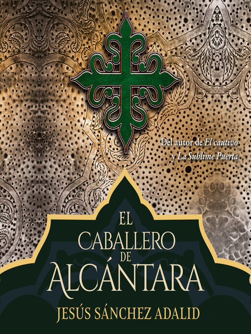 Title details for El caballero de Alcántara by Jesús Sánchez Adalid - Available